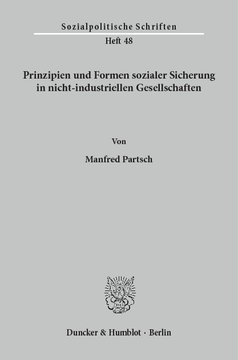 Prinzipien und Formen sozialer Sicherung in nicht-industriellen Gesellschaften Prinzipien und Formen sozialer Sicherung in nicht-industriellen Gesellschaften