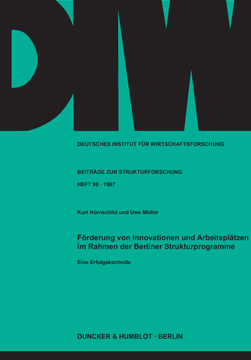 Förderung von Innovationen und Arbeitsplätzen im Rahmen der Berliner Strukturprogramme Förderung von Innovationen und Arbeitsplätzen im Rahmen der Berliner Strukturprogramme