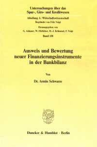 Ausweis und Bewertung neuer Finanzierungsinstrumente in der Bankbilanz