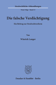 Die falsche Verdächtigung Die falsche Verdächtigung