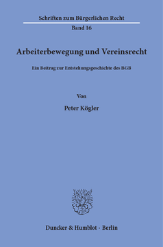 Arbeiterbewegung und Vereinsrecht Arbeiterbewegung und Vereinsrecht