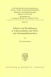 Inflation und Beschäftigung in Volkswirtschaften mit Güter- und Arbeitsmarktkontrakten