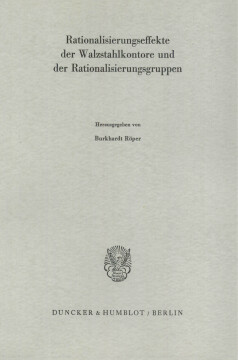 Rationalisierungseffekte der Walzstahlkontore und der Rationalisierungsgruppen Rationalisierungseffekte der Walzstahlkontore und der Rationalisierungsgruppen