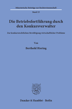 Die Betriebsfortführung durch den Konkursverwalter Die Betriebsfortführung durch den Konkursverwalter