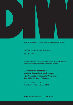 Gesamtwirtschaftliche und strukturelle Auswirkungen von Veränderungen der Struktur des öffentlichen Sektors Gesamtwirtschaftliche und strukturelle Auswirkungen von Veränderungen der Struktur des öffentlichen Sektors
