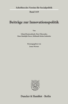 Beiträge zur Innovationspolitik Beiträge zur Innovationspolitik
