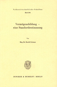 Vermögensbildung - eine Standortbestimmung