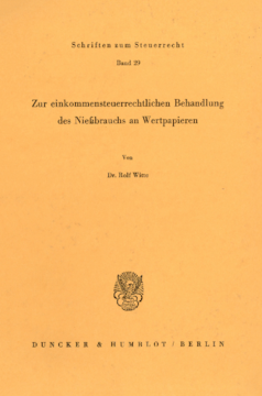Zur einkommensteuerrechtlichen Behandlung des Nießbrauchs an Wertpapieren Zur einkommensteuerrechtlichen Behandlung des Nießbrauchs an Wertpapieren