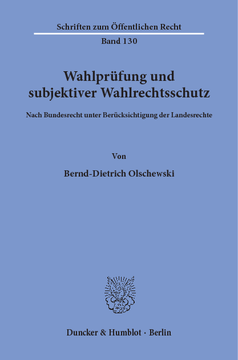 Wahlprüfung und subjektiver Wahlrechtsschutz Wahlprüfung und subjektiver Wahlrechtsschutz