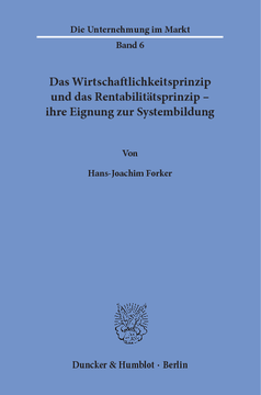 Das Wirtschaftlichkeitsprinzip und das Rentabilitätsprinzip - Das Wirtschaftlichkeitsprinzip und das Rentabilitätsprinzip -