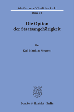 Die Option der Staatsangehörigkeit Die Option der Staatsangehörigkeit