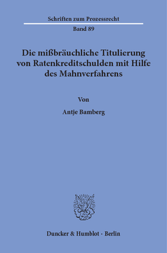 Die mißbräuchliche Titulierung von Ratenkreditschulden mit Hilfe des Mahnverfahrens Die mißbräuchliche Titulierung von Ratenkreditschulden mit Hilfe des Mahnverfahrens