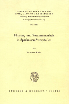 Führung und Zusammenarbeit in Sparkassen-Zweigstellen Führung und Zusammenarbeit in Sparkassen-Zweigstellen