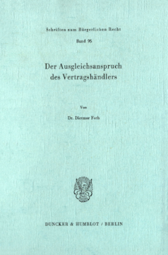 Der Ausgleichsanspruch des Vertragshändlers Der Ausgleichsanspruch des Vertragshändlers