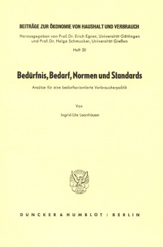 Bedürfnis, Bedarf, Normen und Standards Bedürfnis, Bedarf, Normen und Standards