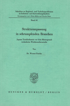 Strukturanpassung in schrumpfenden Branchen Strukturanpassung in schrumpfenden Branchen