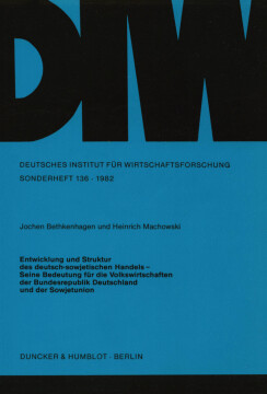 Entwicklung und Struktur des deutsch-sowjetischen Handels - Entwicklung und Struktur des deutsch-sowjetischen Handels -