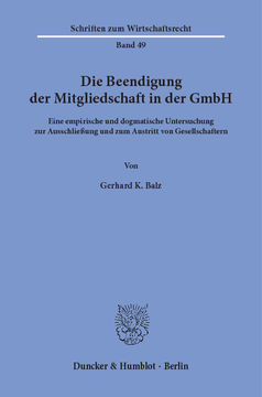 Die Beendigung der Mitgliedschaft in der GmbH Die Beendigung der Mitgliedschaft in der GmbH