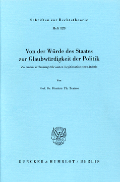 Von der Würde des Staates zur Glaubwürdigkeit der Politik Von der Würde des Staates zur Glaubwürdigkeit der Politik