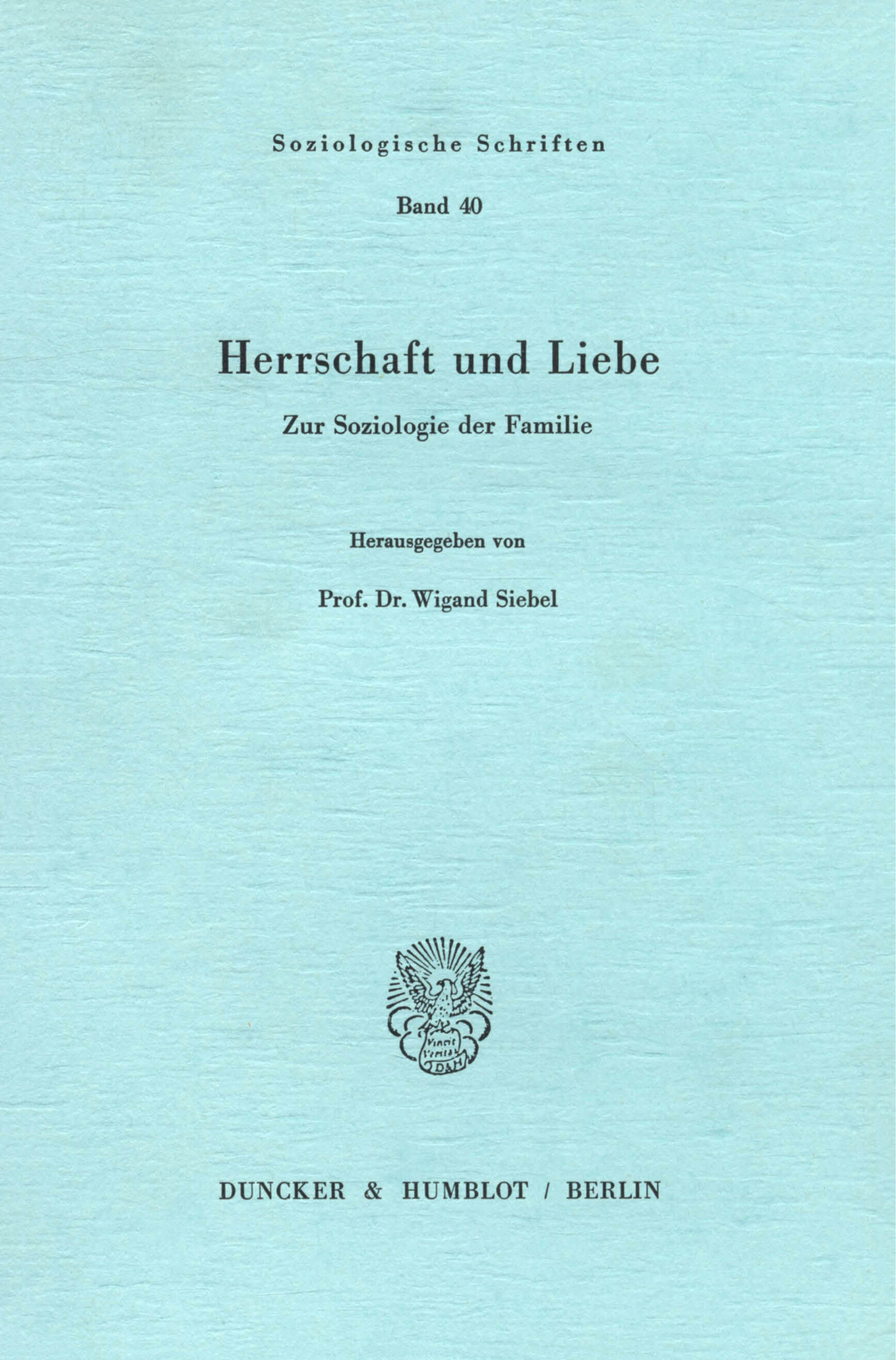 Herrschaft und Liebe