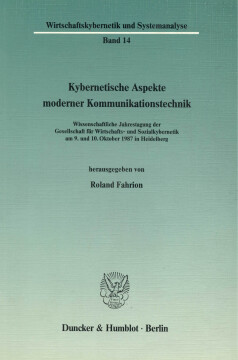 Kybernetische Aspekte moderner Kommunikationstechnik Kybernetische Aspekte moderner Kommunikationstechnik