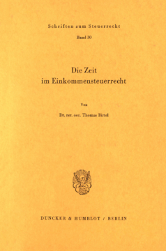 Die Zeit im Einkommensteuerrecht Die Zeit im Einkommensteuerrecht