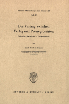 Der Vertrag zwischen Verlag und Pressegrossisten Der Vertrag zwischen Verlag und Pressegrossisten
