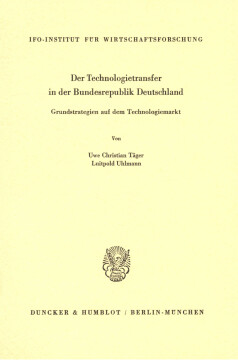 Der Technologietransfer in der Bundesrepublik Deutschland Der Technologietransfer in der Bundesrepublik Deutschland