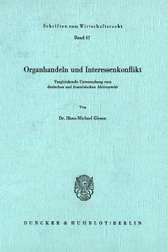 Organhandeln und Interessenkonflikt Organhandeln und Interessenkonflikt