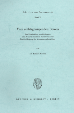 Vom rechtsgenügenden Beweis Vom rechtsgenügenden Beweis