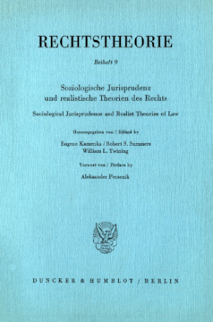 Soziologische Jurisprudenz und realistische Theorien des Rechts / Sociological Jurisprudence and Realist Theories of Law Soziologische Jurisprudenz und realistische Theorien des Rechts / Sociological Jurisprudence and Realist Theories of Law