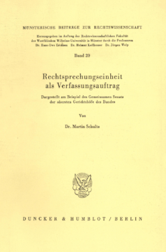Rechtsprechungseinheit als Verfassungsauftrag Rechtsprechungseinheit als Verfassungsauftrag
