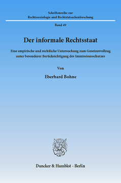 Der informale Rechtsstaat Der informale Rechtsstaat
