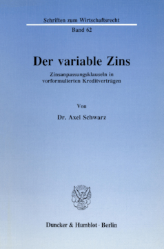 Der variable Zins Der variable Zins