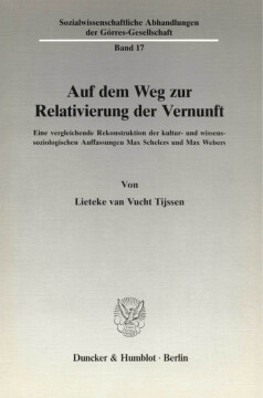 Auf dem Weg zur Relativierung der Vernunft Auf dem Weg zur Relativierung der Vernunft