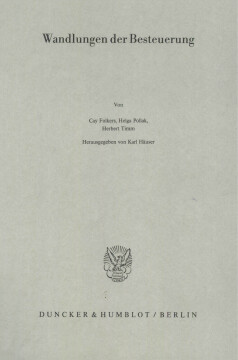 Wandlungen der Besteuerung Wandlungen der Besteuerung