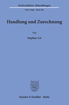 Handlung und Zurechnung Handlung und Zurechnung