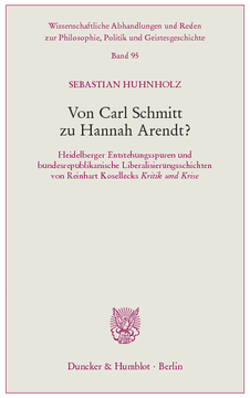 Von Carl Schmitt zu Hannah Arendt? Von Carl Schmitt zu Hannah Arendt?