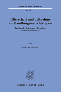 Täterschaft und Teilnahme als Handlungsunrechtstypen Täterschaft und Teilnahme als Handlungsunrechtstypen