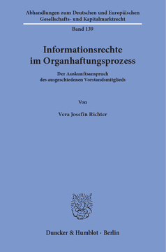 Informationsrechte im Organhaftungsprozess Informationsrechte im Organhaftungsprozess