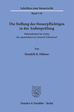 Die Stellung des Steuerpflichtigen in der Außenprüfung Die Stellung des Steuerpflichtigen in der Außenprüfung