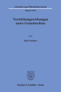 Verstärkungswirkungen unter Grundrechten Verstärkungswirkungen unter Grundrechten