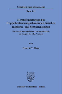 Herausforderungen bei Doppelbesteuerungsabkommen zwischen Industrie- und Schwellenstaaten Herausforderungen bei Doppelbesteuerungsabkommen zwischen Industrie- und Schwellenstaaten