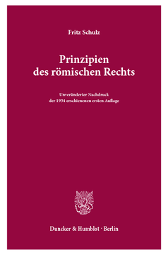 Prinzipien des römischen Rechts Prinzipien des römischen Rechts