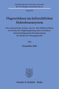Flugverfahren im luftrechtlichen Mehrebenensystem