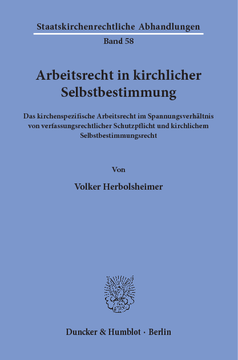 Arbeitsrecht in kirchlicher Selbstbestimmung Arbeitsrecht in kirchlicher Selbstbestimmung