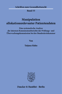 Manipulation allokationsrelevanter Patientendaten