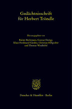 Gedächtnisschrift für Herbert Tröndle Gedächtnisschrift für Herbert Tröndle