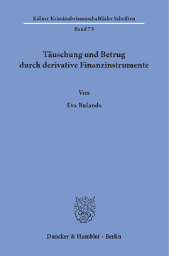 Täuschung und Betrug durch derivative Finanzinstrumente Täuschung und Betrug durch derivative Finanzinstrumente
