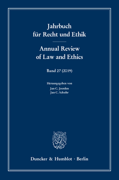 Jahrbuch für Recht und Ethik / Annual Review of Law and Ethics Jahrbuch für Recht und Ethik / Annual Review of Law and Ethics